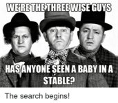 were-the-three-wise-guys-ahasanyone-seen-ababy-in-a-10457297.jpg