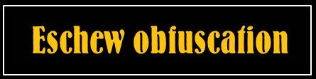 Eschew obfuscation 2 .jpg