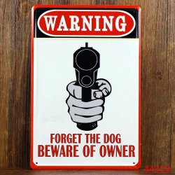 forget-the-dog-beware-of-owner-metal-tin-sign-home-1903103871.jpg