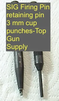 DSC00227A SIG FIRING PIN RETAINING PIN CUP PUNCHES SHORT LONG copy 2.webp