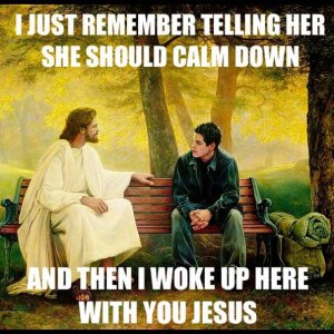 she should calm down