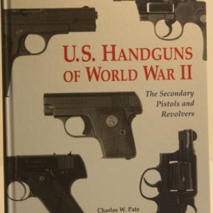 US Handguns of WW2 by Charles Pate